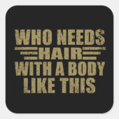 Grappig sarcastisch citaat volwassen humor sarcasm vierkante sticker (Voorkant)