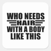 Grappig sarcastisch citaat volwassen humor sarcasm vierkante sticker (Voorkant)