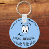 Grappig Sarcastisch dat jullie allemaal één zijn Sleutelhanger (Voorkant)