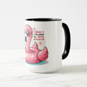 Grappig/Sarcastisch Dierlijk Gezegde/Flamingo Mok (Voorkant rechts)