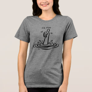 Grappig Sarcastisch Ik Ga Prima Opgelaten Met Duim Tri-Blend Shirt