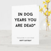 Grappig sarcastisch in hondenjaren dat je dood ben kaart (Gele Bloem)