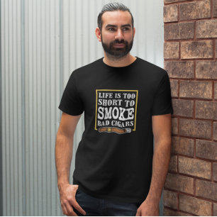 Grappig sarcastisch sigaar citaat t-shirt