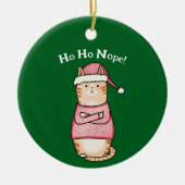 Grappig Sarcastisch Sinaasappel Cat Ho Ho Nope Vak Keramisch Ornament (Voorkant)