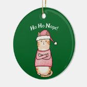 Grappig Sarcastisch Sinaasappel Cat Ho Ho Nope Vak Keramisch Ornament (Links)
