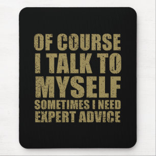 Grappig sarcastisch slogan humor sarcasme muismat