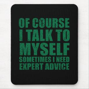 Grappig sarcastisch slogan humor sarcasme muismat