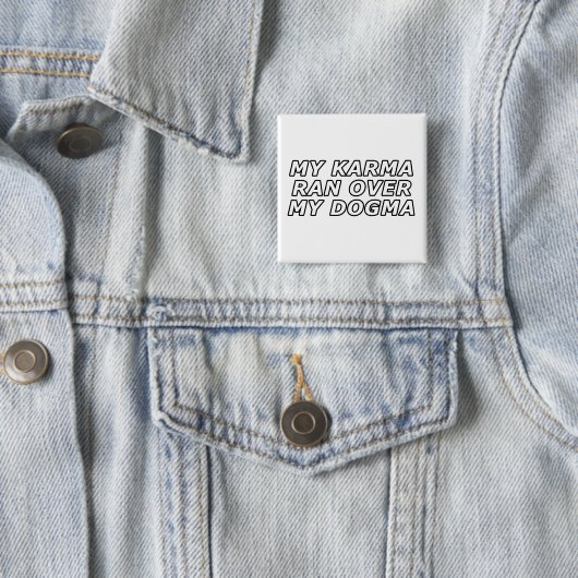 Grappig sarcastisch Spiritueel Quote Gag Gift Vierkante Button 5,1 Cm (In situ)