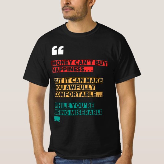 Grappig Sarcastisch T-shirt – geld helpt (Voorkant)