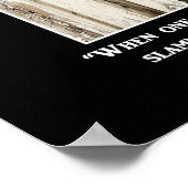 Grappig Sarcastisch wanneer één deur dicht gaat Poster (Hoek)