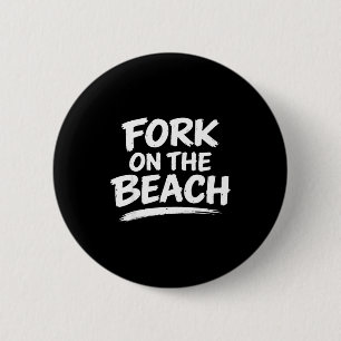 Grappig sarcastische grap humor strand grap conver ronde button 5,7 cm