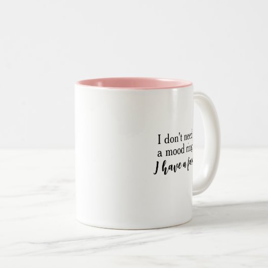 Grappig Sarky heeft geen stemmingsring nodig Ik he Tweekleurige Koffiemok (Voorkant rechts)