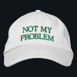 Grappig Sassy Sarcasm Snarky Quote Gezegde Custom Geborduurde Pet<br><div class="desc">Maak een gedurfde uitspraak met dit "Not My Problem" geborduurde Pet, ontworpen voor degenen die het liever casual en zorgeloos houden. Met een strak groen geborduurd ontwerp op een klassiek wit pet, kunt u met dit aanpasbare pet de tekst personaliseren of uw eigen kleurencombinaties kiezen. Ideaal voor het toevoegen van...</div>