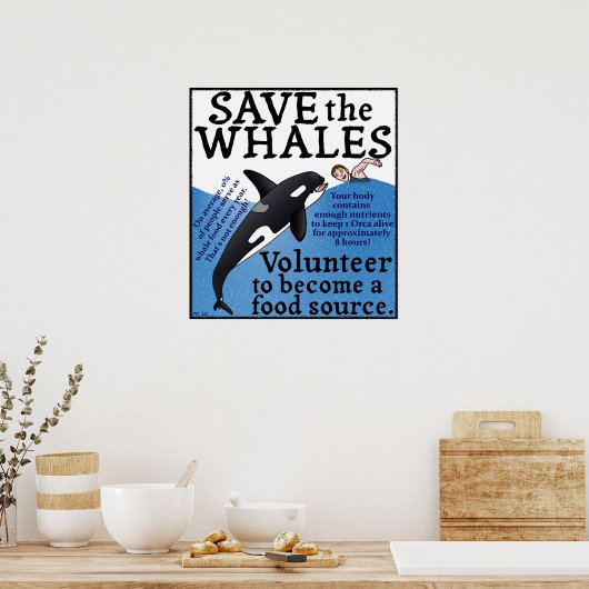 Grappig Save the Whales Satire Orka Spoof Poster (Keuken)