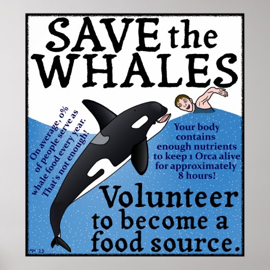 Grappig Save the Whales Satire Orka Spoof Poster (Voorkant)