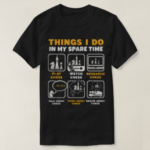 Grappig schaakliefhebber vrije tijd ontwerp t-shirt