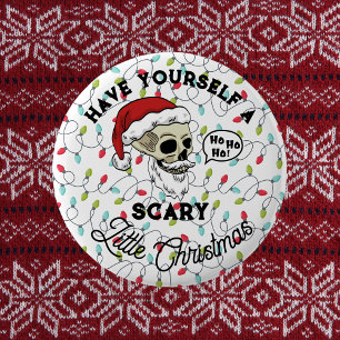 Grappig Schattig, een eng Kerstfeestje voor jezelf Ronde Button 5,7 Cm