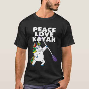 Grappig  Schattig Vrede Liefde Kayak T-Shirt Kayak