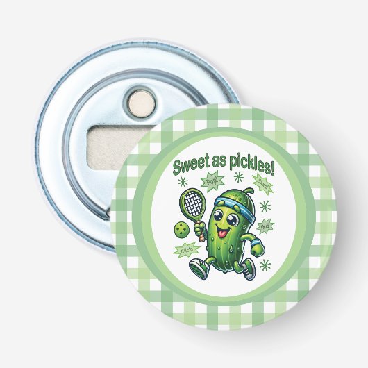 Grappig Schattig Zoet als Augurken Pickleball Button Flesopener (Voorkant)
