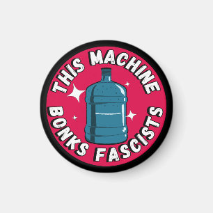 Grappig Schattige Deze machine Bonks fascisten Magneet