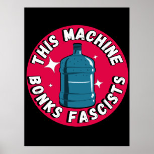 Grappig Schattige Deze machine Bonks fascisten Poster