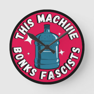 Grappig Schattige Deze machine Bonks fascisten Ronde Klok