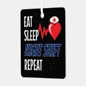 Grappig Schattige Eat Sleep Night Shift Herhaal Ve Metalen Ornament (Voorkant links)