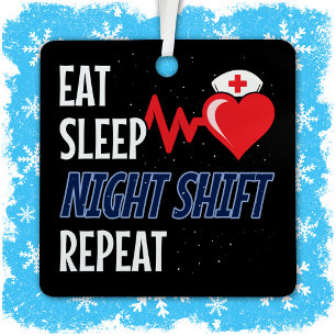 Grappig Schattige Eat Sleep Night Shift Herhaal Ve Metalen Ornament