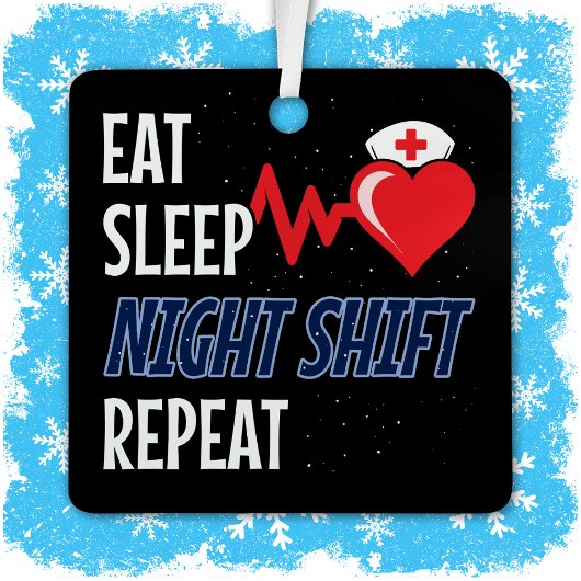 Grappig Schattige Eat Sleep Night Shift Herhaal Ve Metalen Ornament
