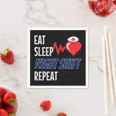 Grappig Schattige Eat Sleep Night Shift Herhaal Ve Servet (Insitu)
