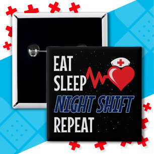 Grappig Schattige Eat Sleep Night Shift Herhaal Ve Vierkante Button 5,1 Cm