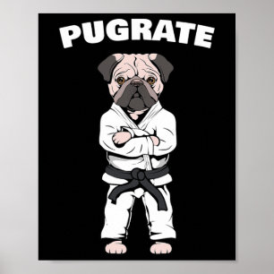 Grappig Schattige Pug Karate Black Belt Martial Ar Poster