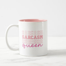 Grappig Schattige Sarcasme Queen Sassy Quote Tweekleurige Koffiemok