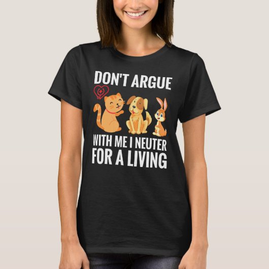 Grappig Schattige Vet Tech Dierenarts Gift Dont Ar T-shirt (Voorkant)