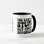 Grappig scheidingscadeau - je kunt niet stom repar mok (Voorkant rechts)