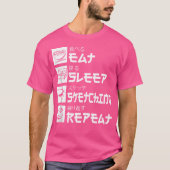 Grappig Schetsen Eet Slaap Schetsen Herhaal Japann T-shirt (Voorkant)