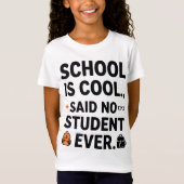 Grappig School Quote T-Shirt - "School is cool gez (Voorkant)