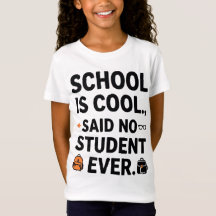 Grappig School Quote T-Shirt - "School is cool gez