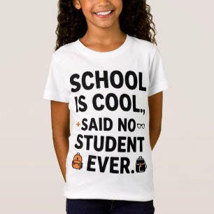 Grappig School Quote T-Shirt - "School is cool gez