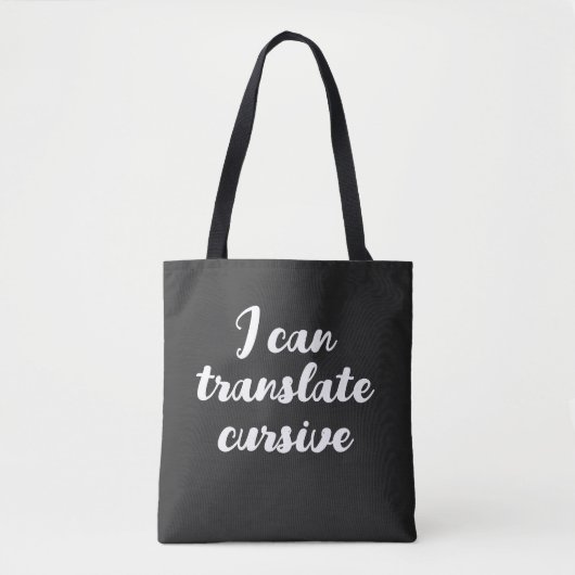 Grappig script dat ik cursief kan vertalen tote bag (Voorkant)