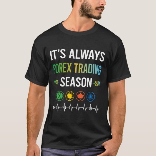 Grappig Seizoen Forex Handel Trader T-shirt (Voorkant)