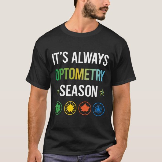 Grappig seizoen Optometrie Optometrist T-shirt (Voorkant)