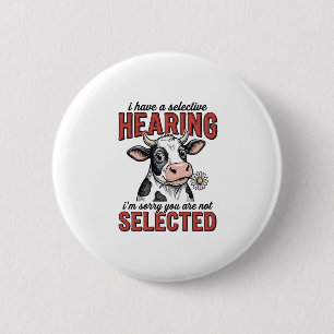 Grappig Selectief Gehoor Koe Vintage Shirt Ontwerp Ronde Button 5,7 Cm