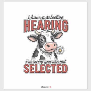 Grappig Selectief Gehoor Koe Vintage Shirt Ontwerp Sticker
