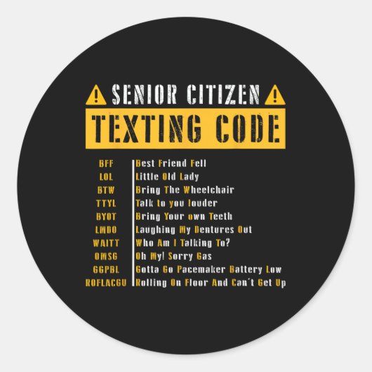 Grappig Senior Citizen&# s Sms-code  GIF Ronde Sticker (Voorkant)