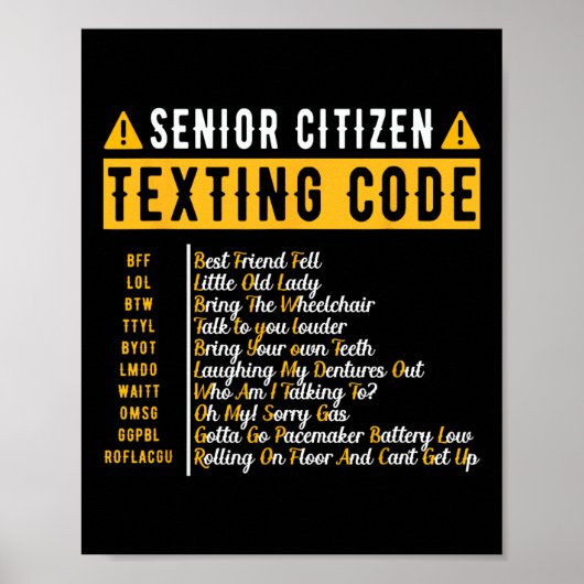 Grappig Senior Citizen&# s Sms-code  Gra Poster (Voorkant)
