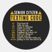 Grappig Senior Citizen&#; s Sms-code Gra Ronde Sticker (Voorkant)