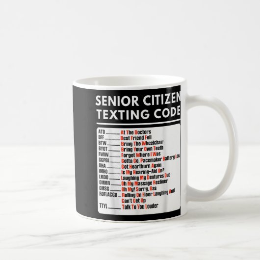 Grappig Senior Citizen Sms Code T-shirt Koffiemok (Rechts)