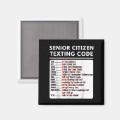 Grappig Senior Citizen Sms Code T-shirt Magneet (Voorkant / Achterkant)