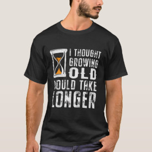 Grappig seniorenburger die ik dacht oud worden t-shirt